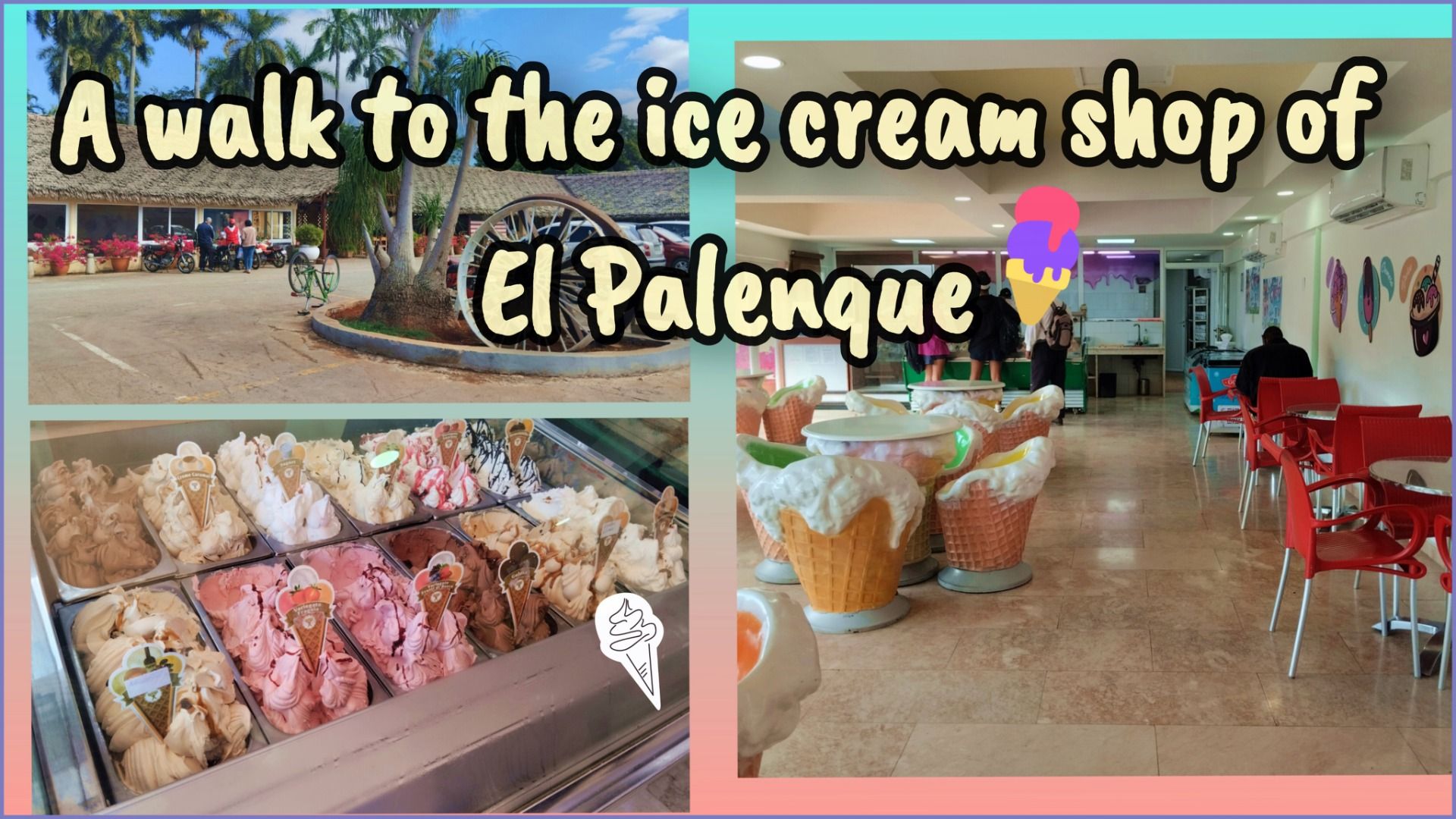 A walk to the icecream shop El Palenque [EN/ES]