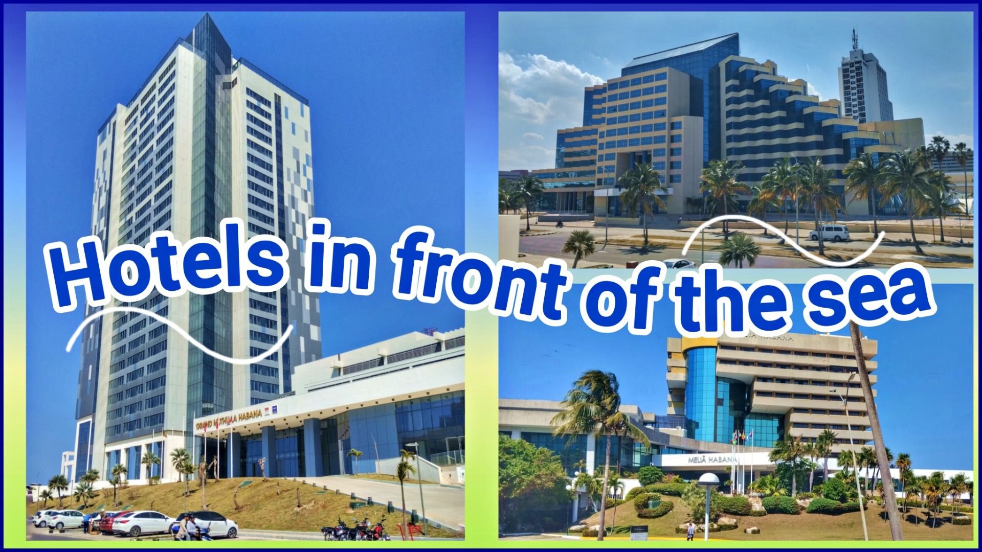 Hotels in front of the sea [EN/ES]