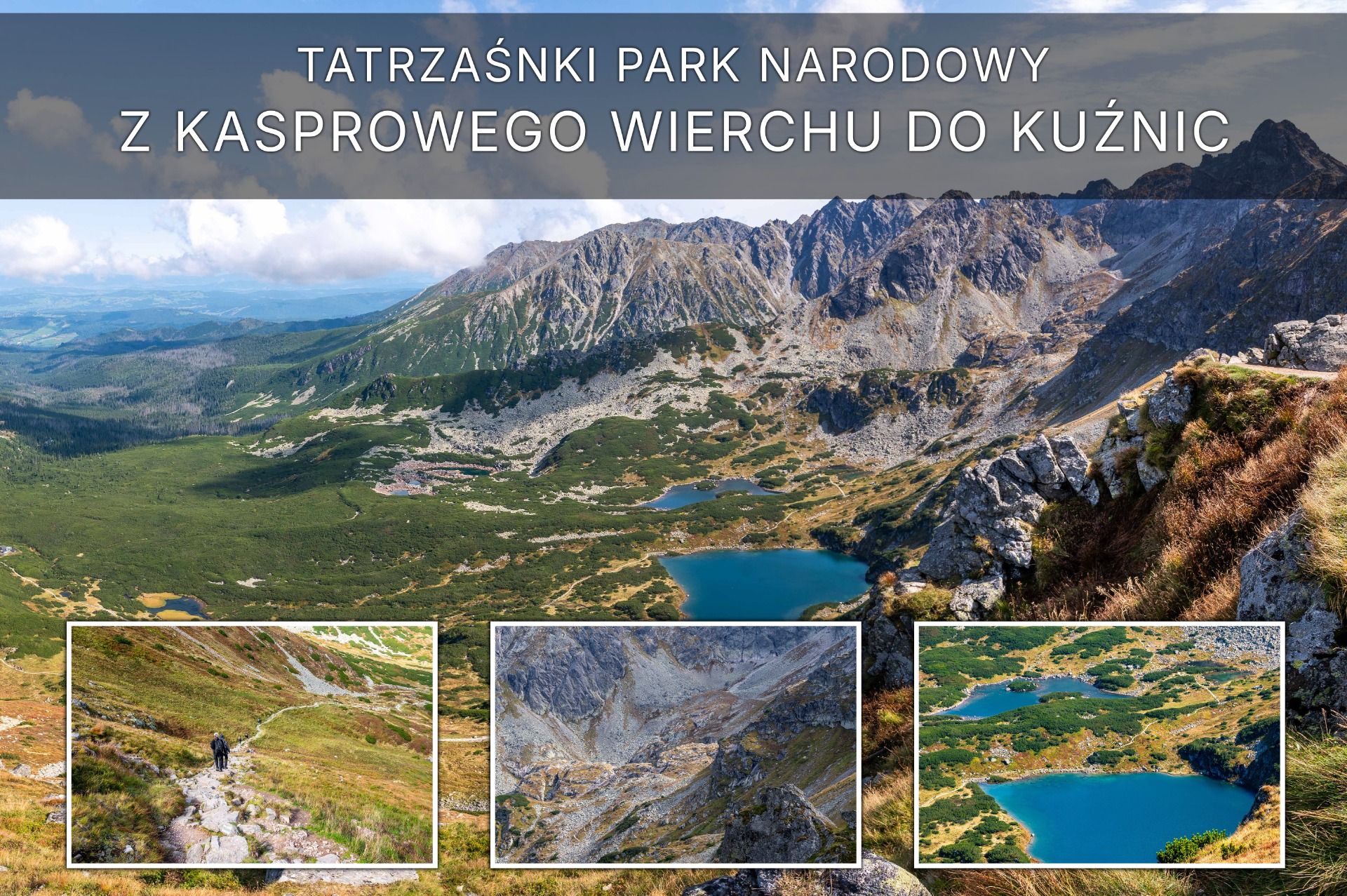 Z Kasprowego Wierchu do Kuźnic. 
