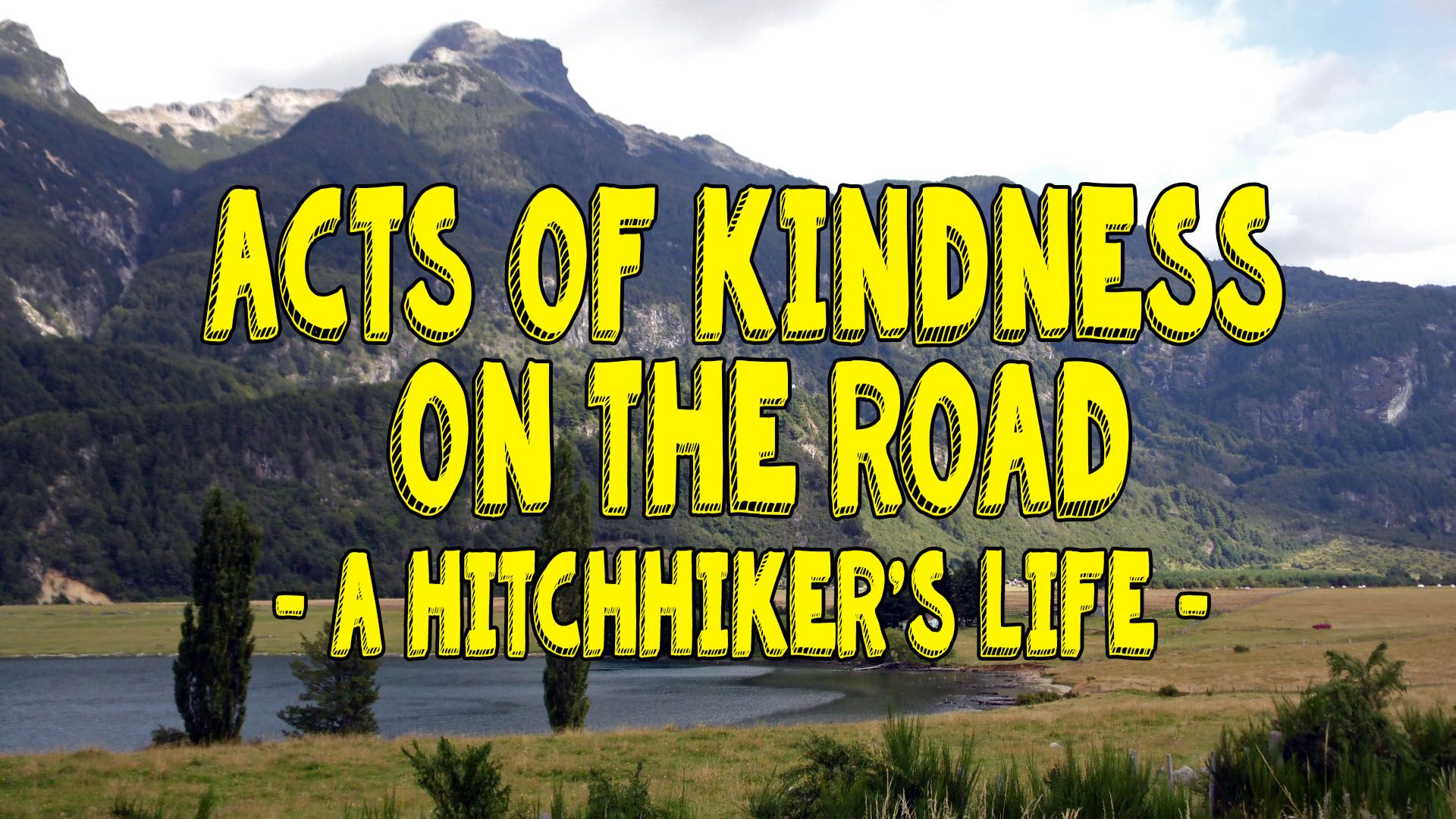 Travel Story: Meeting Strangers | Chile | ¡Pichanga Is The Best!