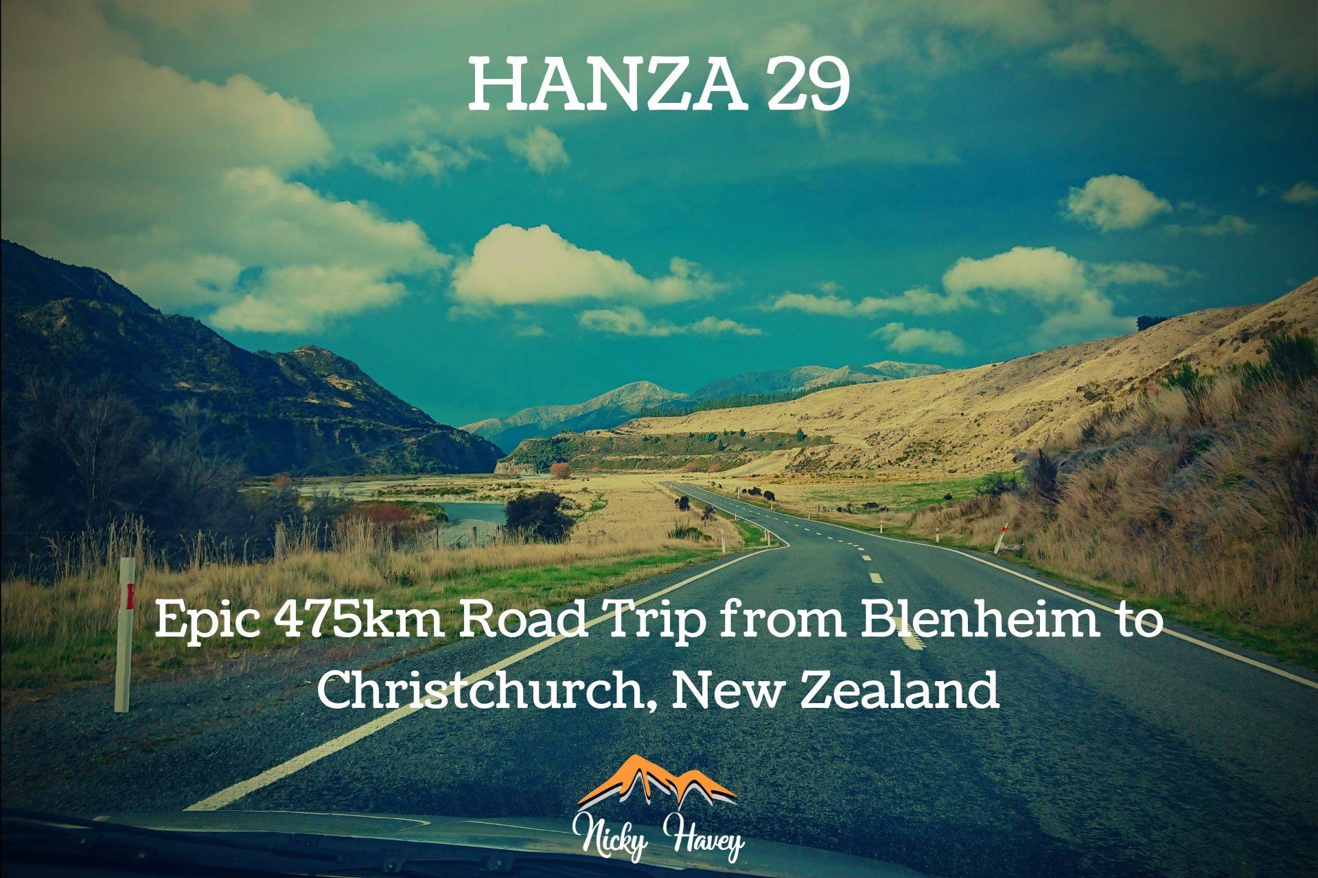 HANZA 29 - Epic 475km Road Trip from Blenheim to Christchurch, New Zealand