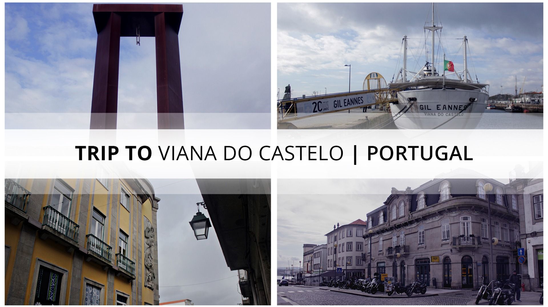 Trip to Viana do Castelo | Portugal