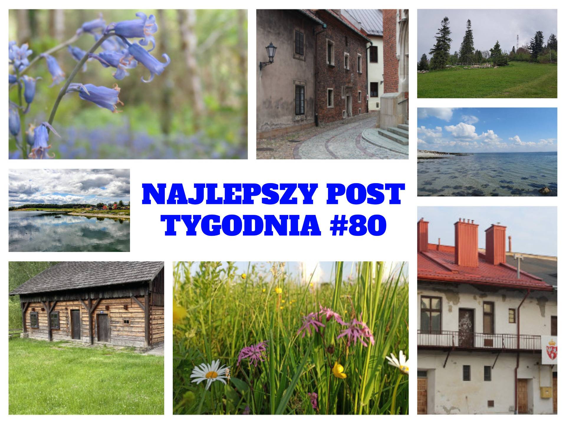 GŁOSOWANIE na "Najlepsze posty tagu #pl-travelfeed" #80