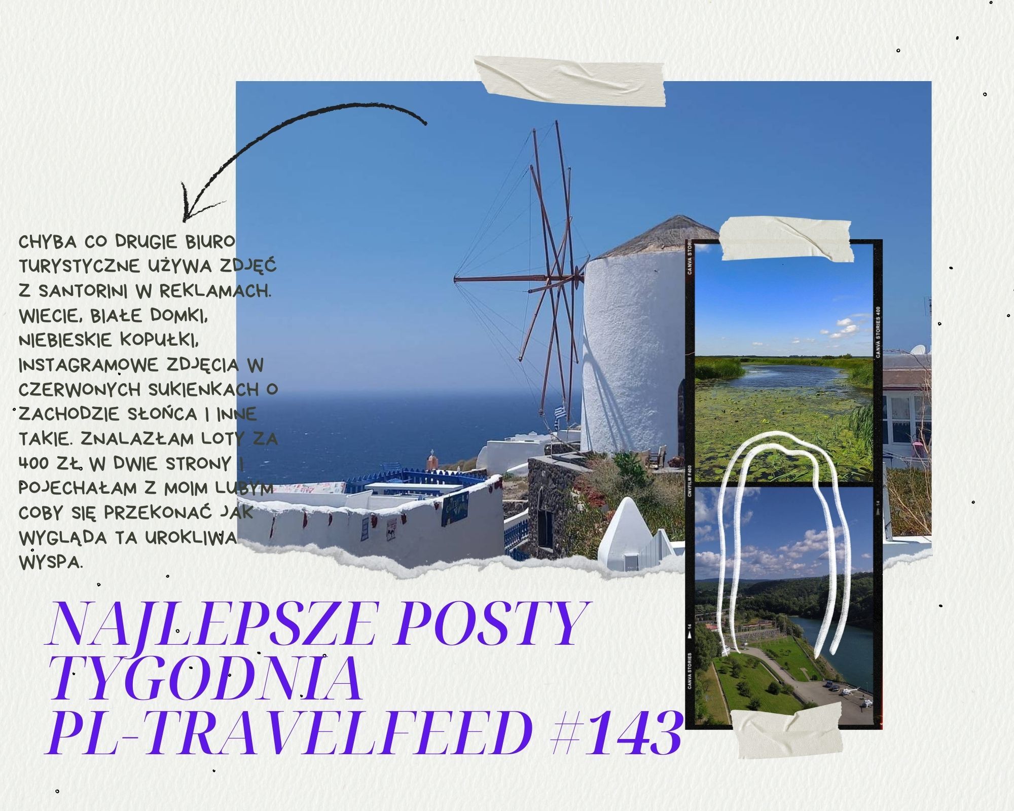 NAJLEPSZE POSTY TYGODNIA TAGU #PL-TRAVELFEED #143