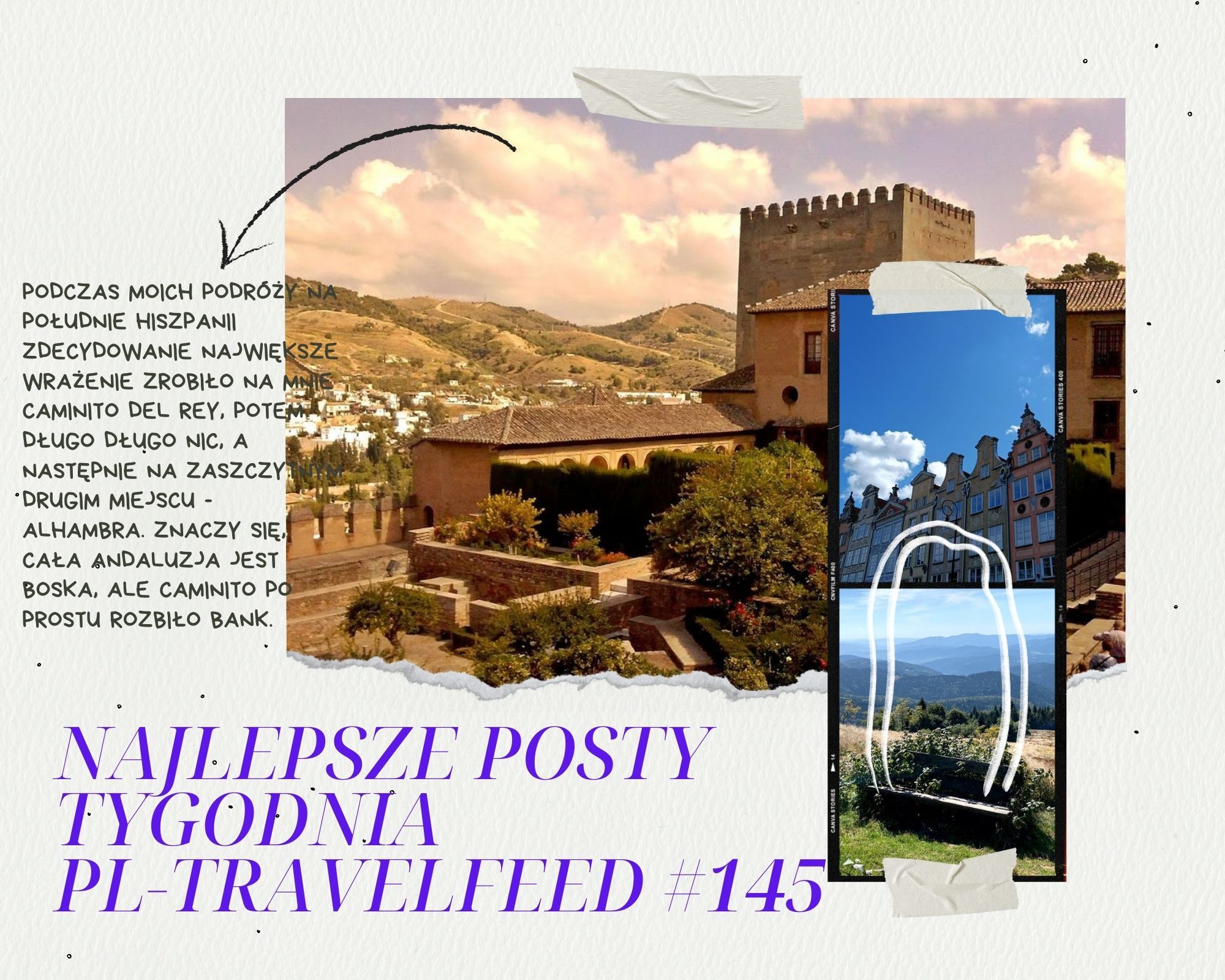 NAJLEPSZE POSTY TYGODNIA TAGU #PL-TRAVELFEED #145