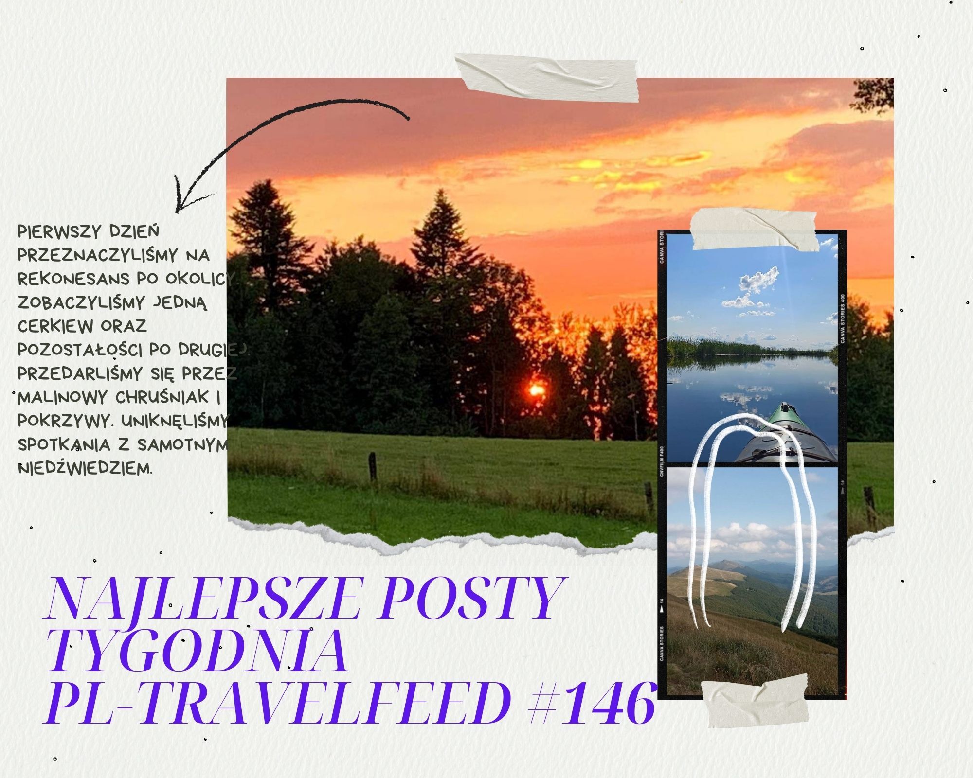 NAJLEPSZE POSTY TYGODNIA TAGU #PL-TRAVELFEED #146