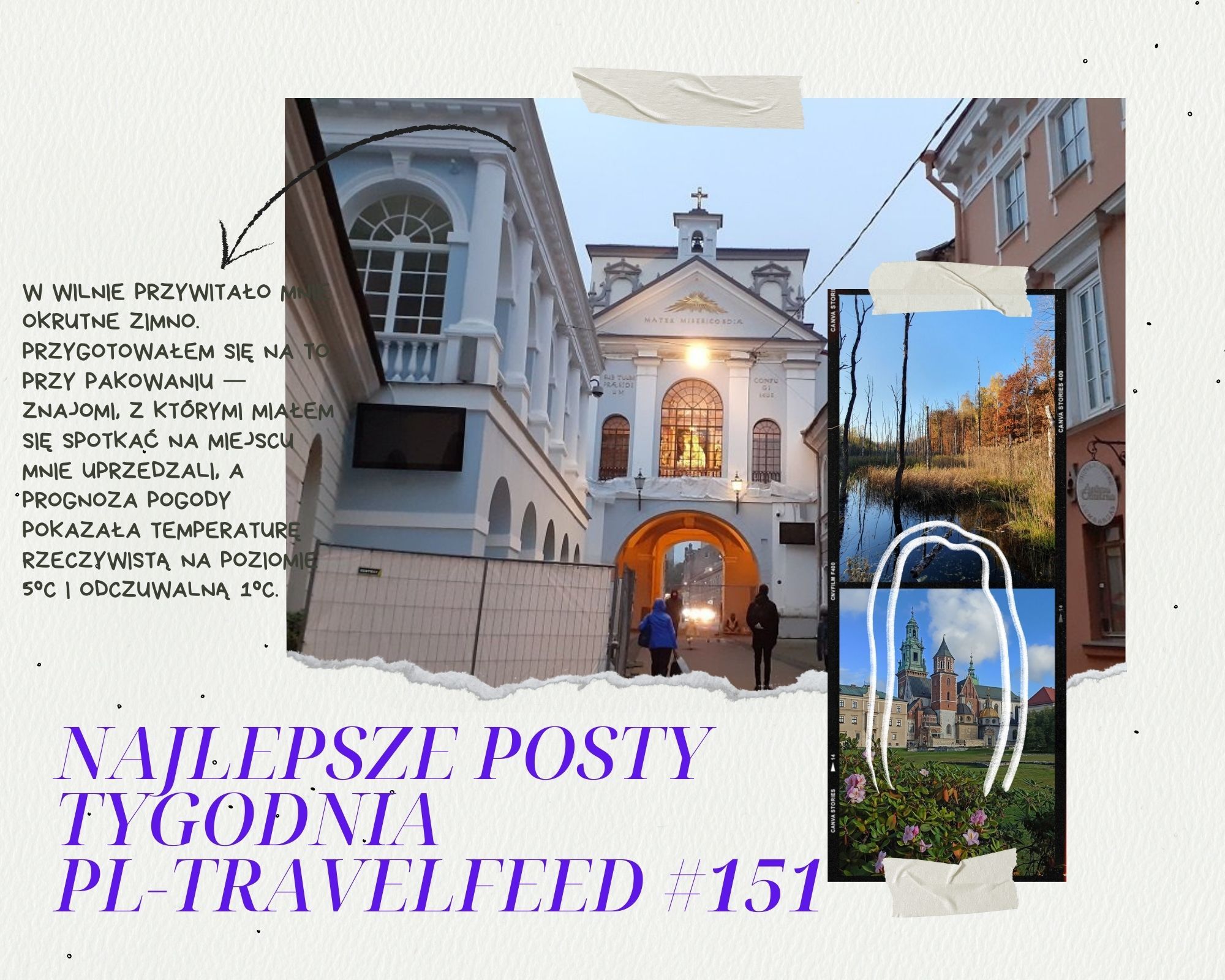 The best posts and authors of #pl-travelfeed #151