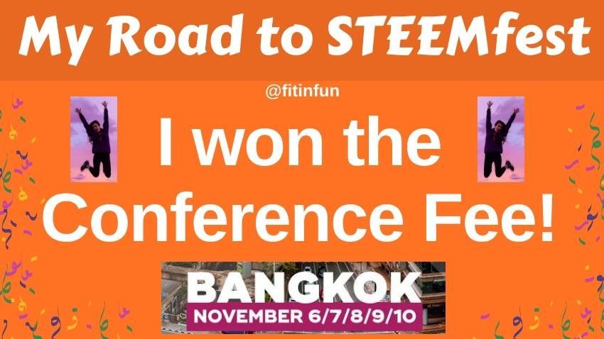 STEEMFest is in my reach! I won the Conference fee!