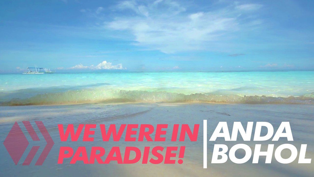 Feels Like We're in Paradise! Anda, Bohol, Philippines