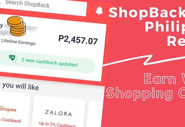ShopBack Philippines Review 2020: How to Earn Money While Shopping Online?